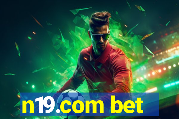 n19.com bet